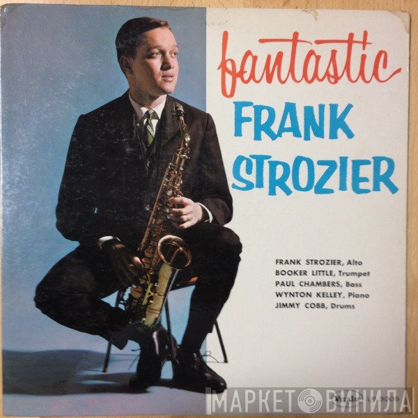 Frank Strozier - Fantastic Frank Strozier