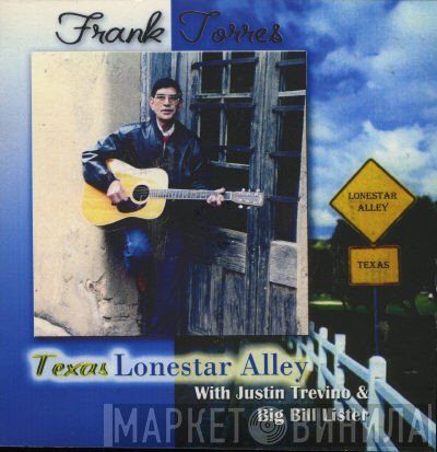 Frank Torres  - Texas Lonestar Alley