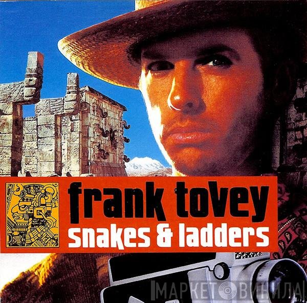Frank Tovey  - Snakes & Ladders