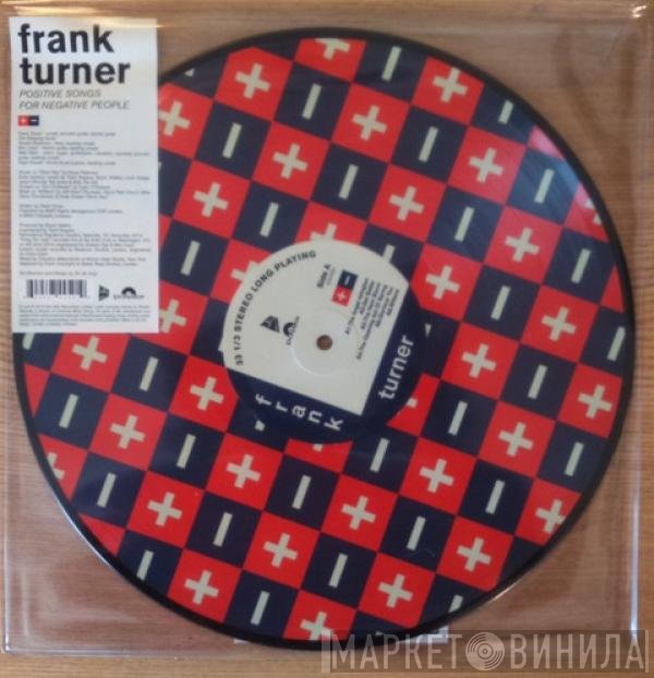 Frank Turner - Positive Songs For Negative People