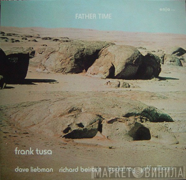 Frank Tusa, David Liebman, Richard Beirach, Badal Roy, Jeff Williams  - Father Time