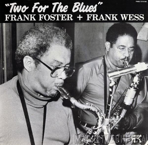 Frank Wess, Frank Foster - Two For The Blues