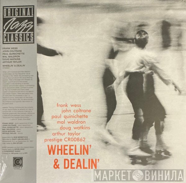 Frank Wess, John Coltrane, Doug Watkins, Mal Waldron, Art Taylor, Paul Quinichette - Wheelin' & Dealin'