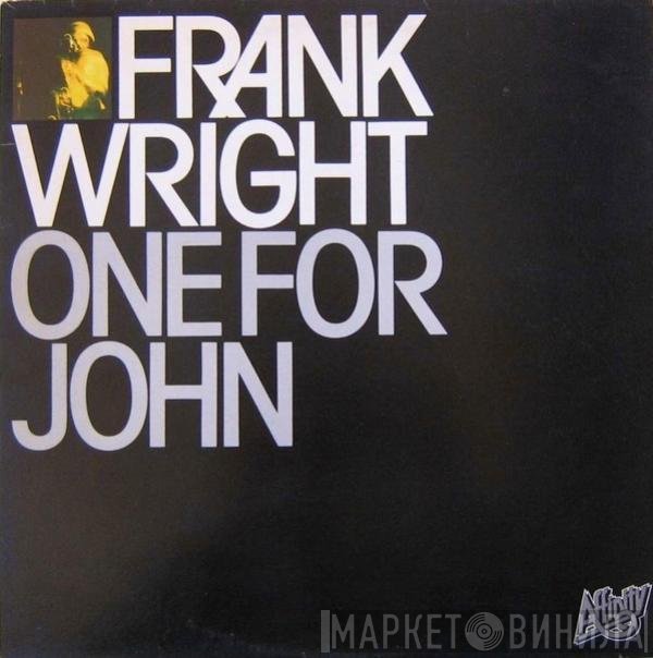 Frank Wright - One For John