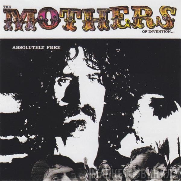 Frank Zappa / The Mothers  - Absolutely Free
