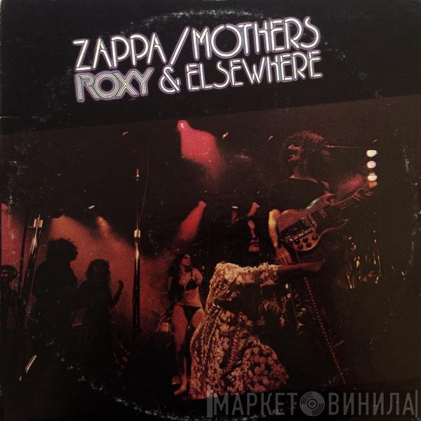 Frank Zappa / The Mothers  - Roxy & Elsewhere