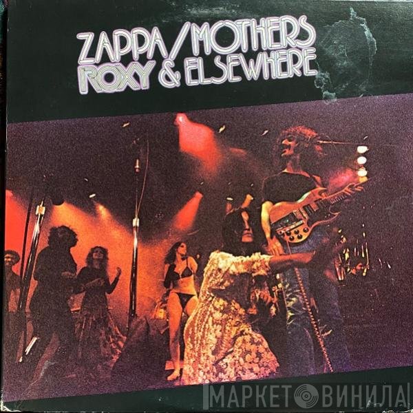 Frank Zappa / The Mothers  - Roxy & Elsewhere