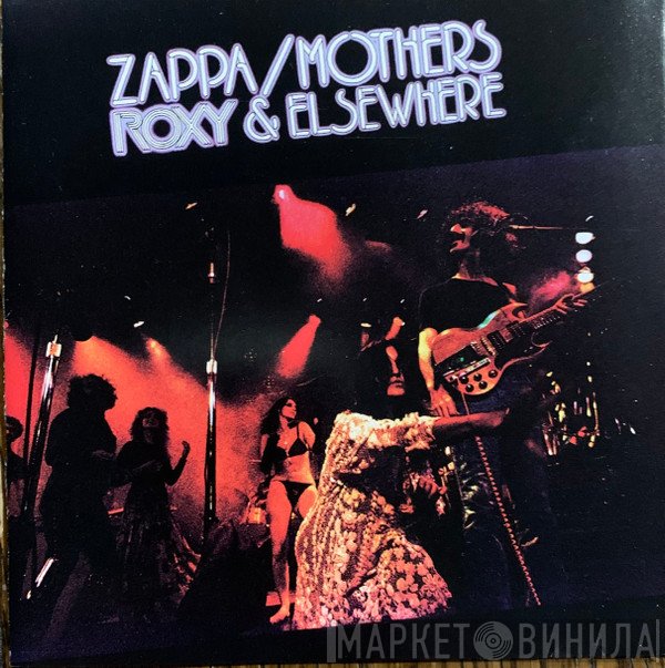 Frank Zappa / The Mothers  - Roxy & Elsewhere