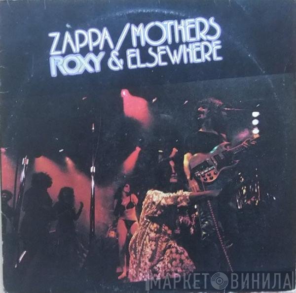 Frank Zappa / The Mothers  - Roxy & Elsewhere