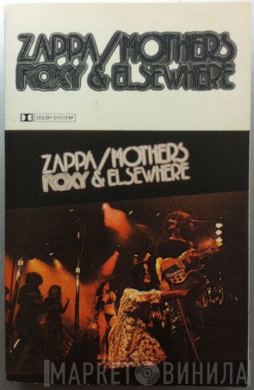 Frank Zappa / The Mothers  - Roxy & Elsewhere