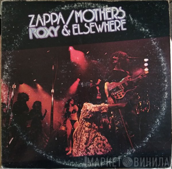 Frank Zappa / The Mothers  - Roxy & Elsewhere