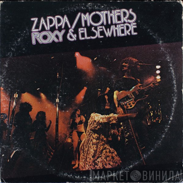 Frank Zappa / The Mothers  - Roxy & Elsewhere