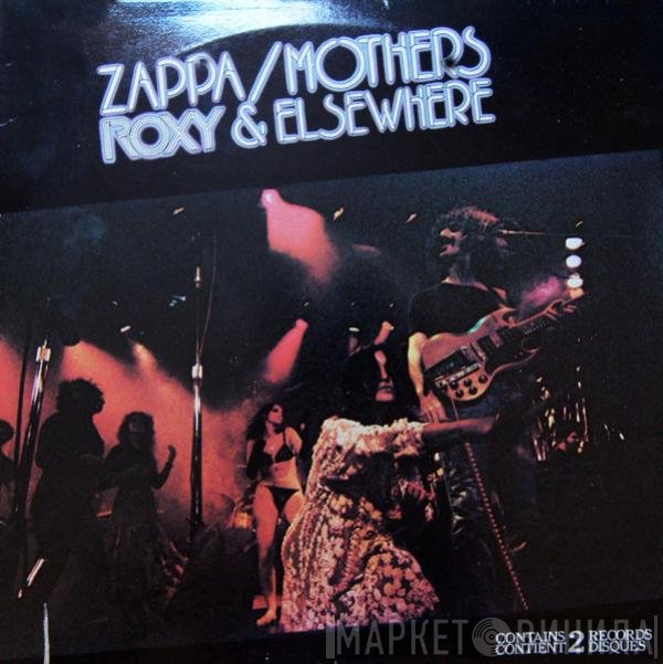 Frank Zappa / The Mothers  - Roxy & Elsewhere