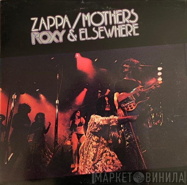 Frank Zappa / The Mothers  - Roxy & Elsewhere