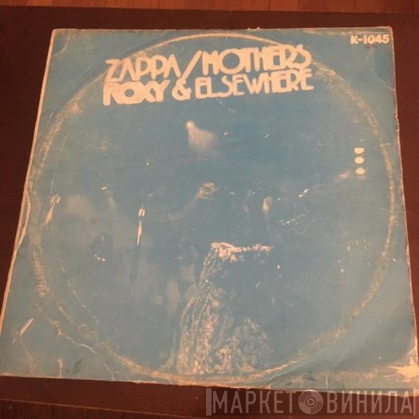Frank Zappa / The Mothers  - Roxy & Elsewhere