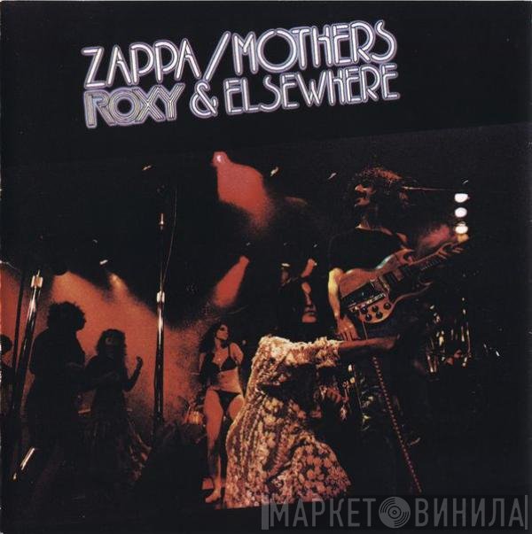 Frank Zappa / The Mothers  - Roxy & Elsewhere