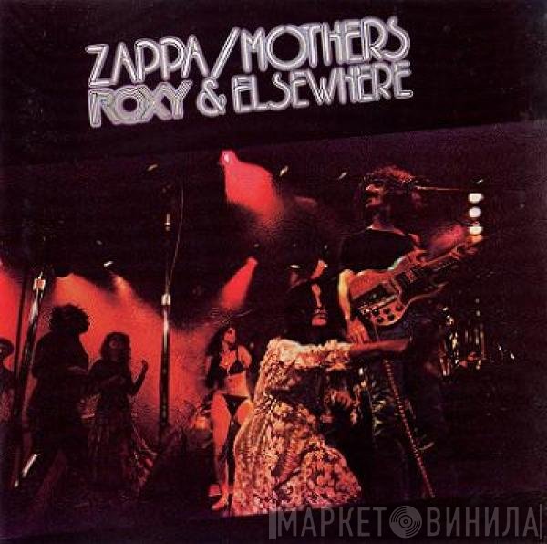 Frank Zappa / The Mothers  - Roxy & Elsewhere
