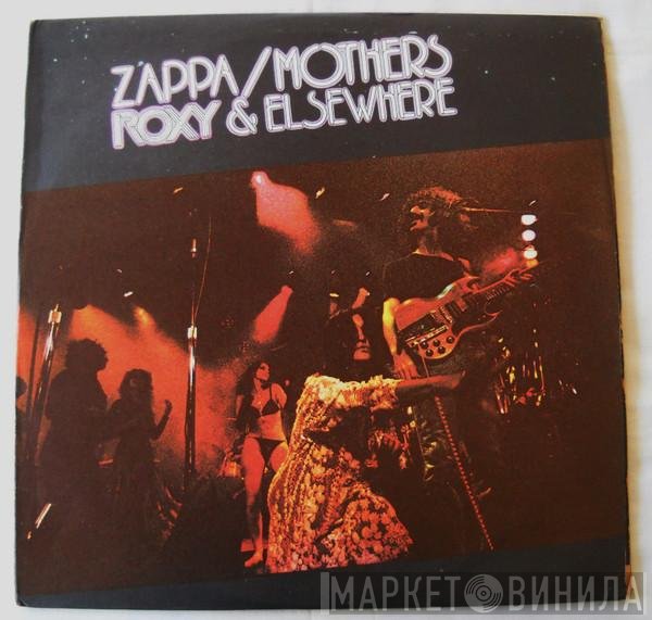 Frank Zappa / The Mothers  - Roxy & Elsewhere