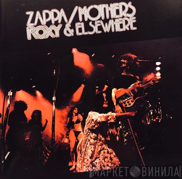 Frank Zappa / The Mothers  - Roxy & Elsewhere