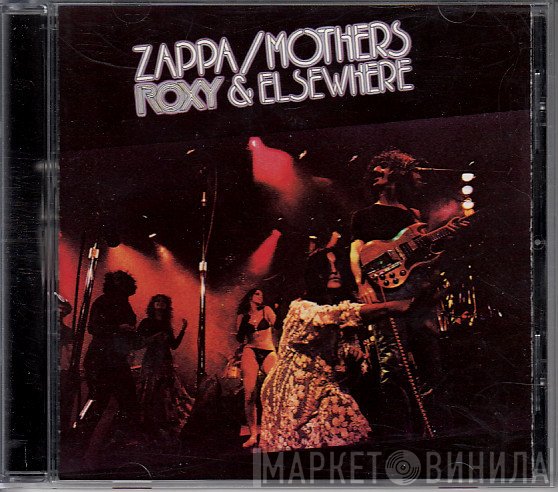 Frank Zappa / The Mothers  - Roxy & Elsewhere