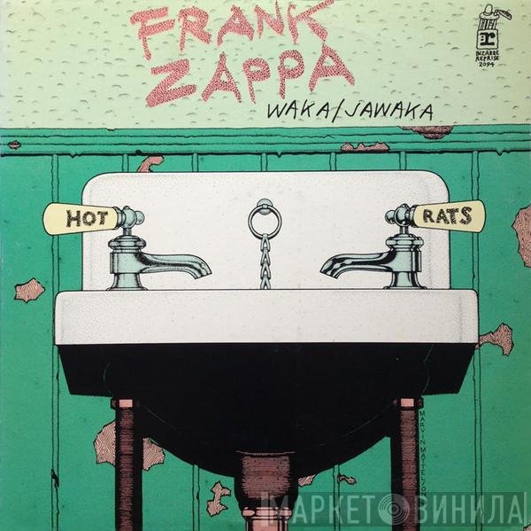 Frank Zappa  - Waka / Jawaka - Hot Rats
