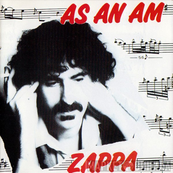 Frank Zappa  - As An Am