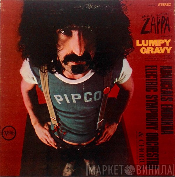 Frank Zappa Conducts The Abnuceals Emuukha Electric Orchestra  - Lumpy Gravy