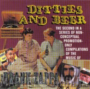 Frank Zappa - Ditties And Beer