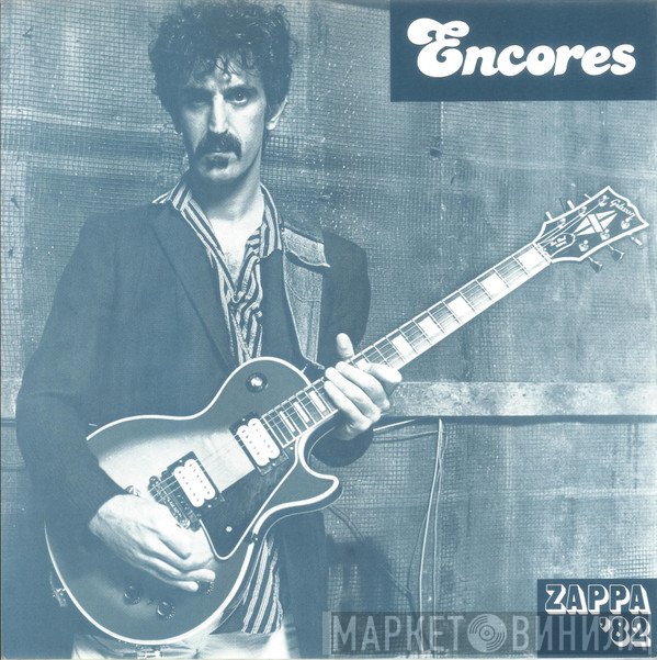 Frank Zappa  - Encores