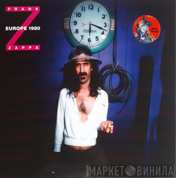 Frank Zappa  - Europe 1980