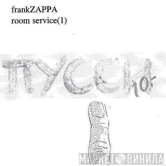 Frank Zappa  - Room Service (1)