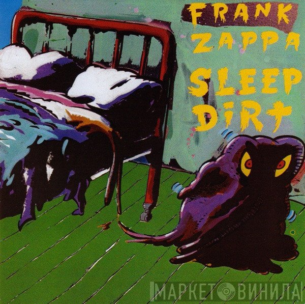 Frank Zappa  - Sleep Dirt