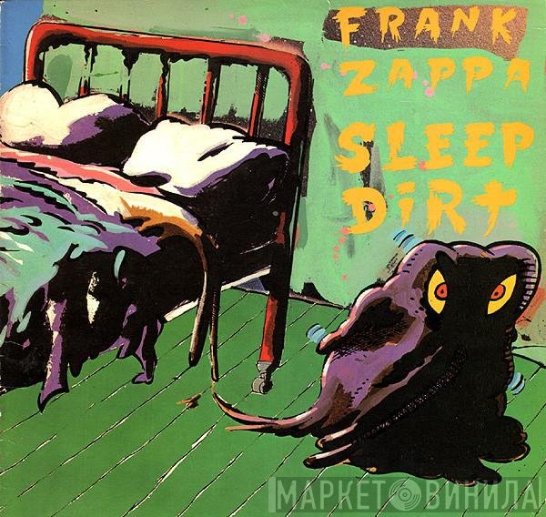 Frank Zappa  - Sleep Dirt
