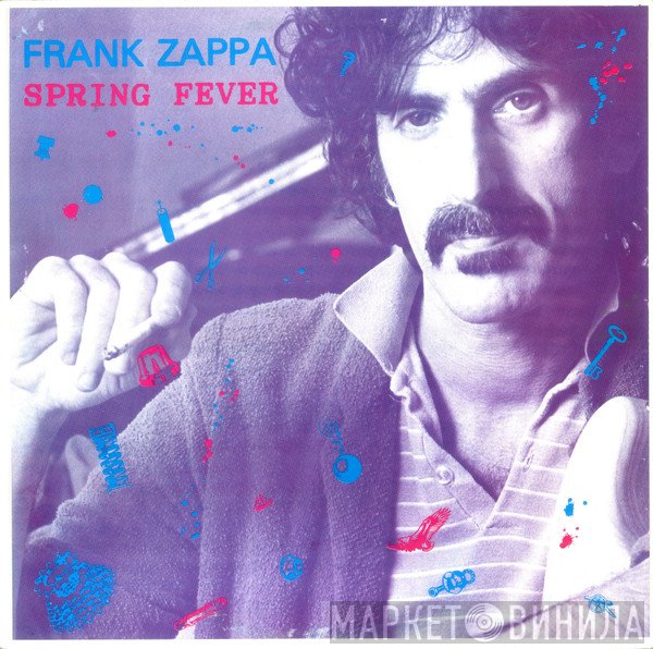 Frank Zappa  - Spring Fever