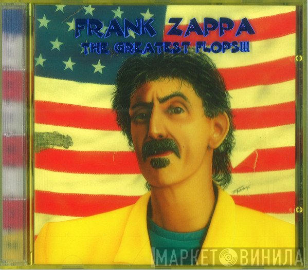 Frank Zappa  - The Greatest Flops!!!