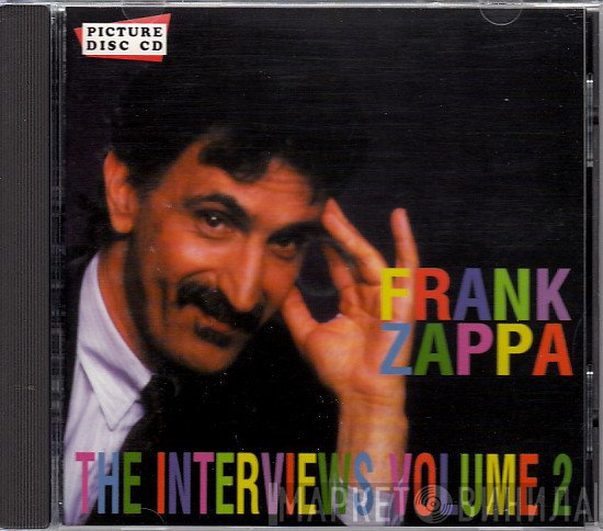 Frank Zappa  - The Interviews Volume 2