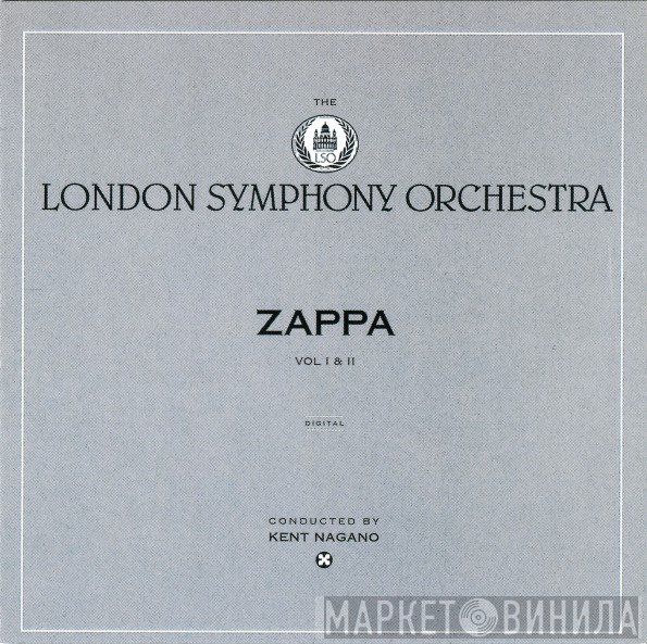 Frank Zappa, The London Symphony Orchestra, Kent Nagano - London Symphony Orchestra, Vol. 1 & 2