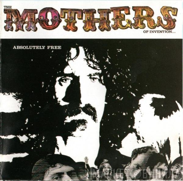 Frank Zappa, The Mothers - Absolutely Free