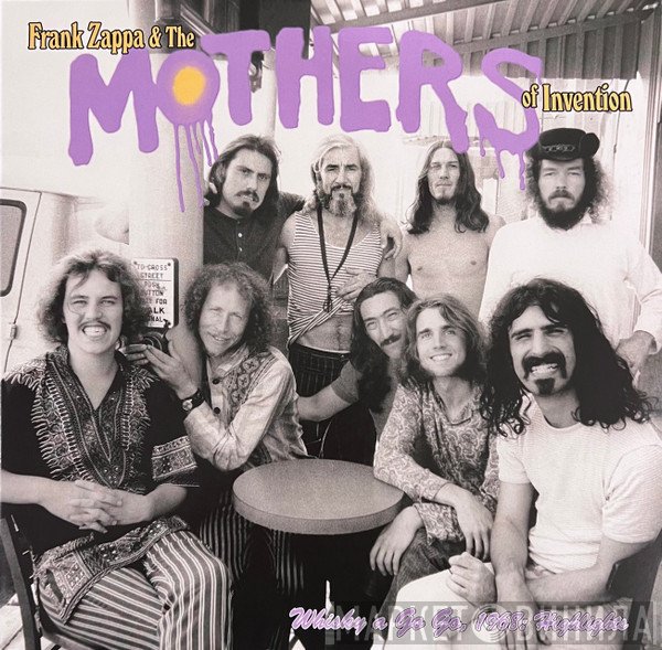 Frank Zappa, The Mothers - Whisky A Go Go, 1968: Highlights