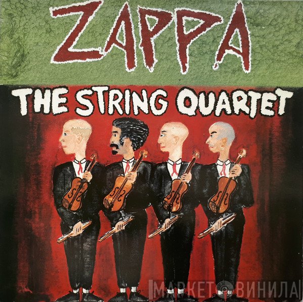 Frank Zappa  - The String Quartet