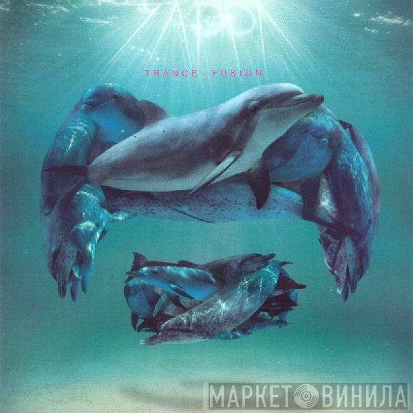Frank Zappa  - Trance-Fusion