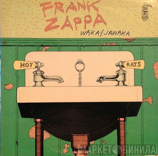 Frank Zappa - Waka / Jawaka - Hot Rats