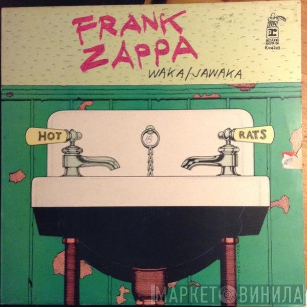 Frank Zappa - Waka / Jawaka - Hot Rats