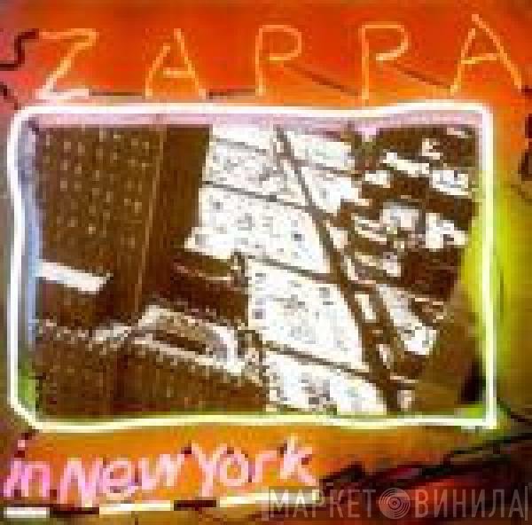 Frank Zappa  - Zappa In New York