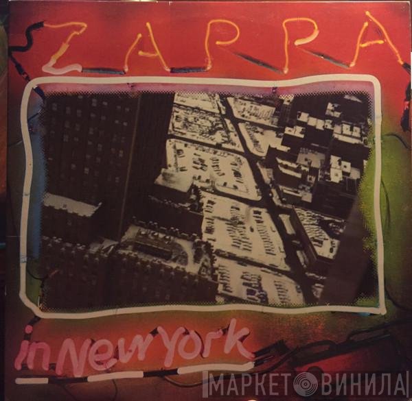 Frank Zappa  - Zappa In New York