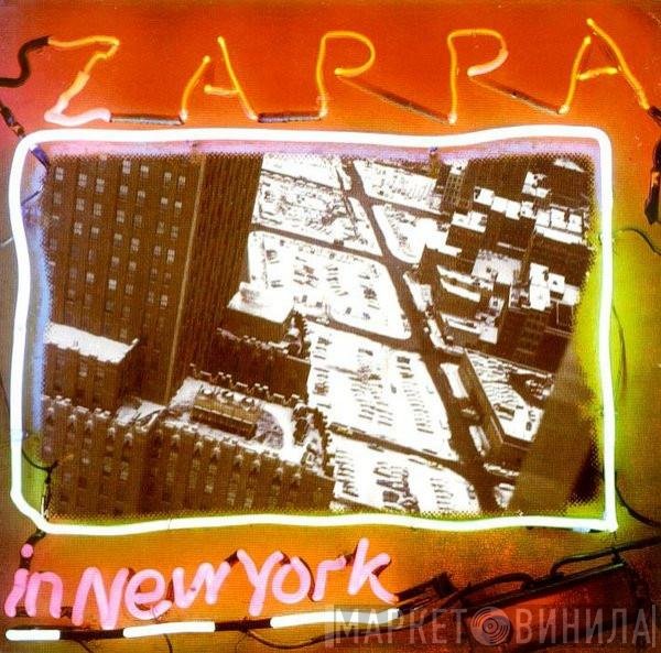 Frank Zappa  - Zappa In New York