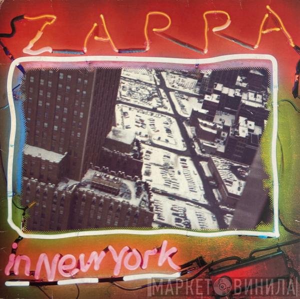 Frank Zappa  - Zappa In New York