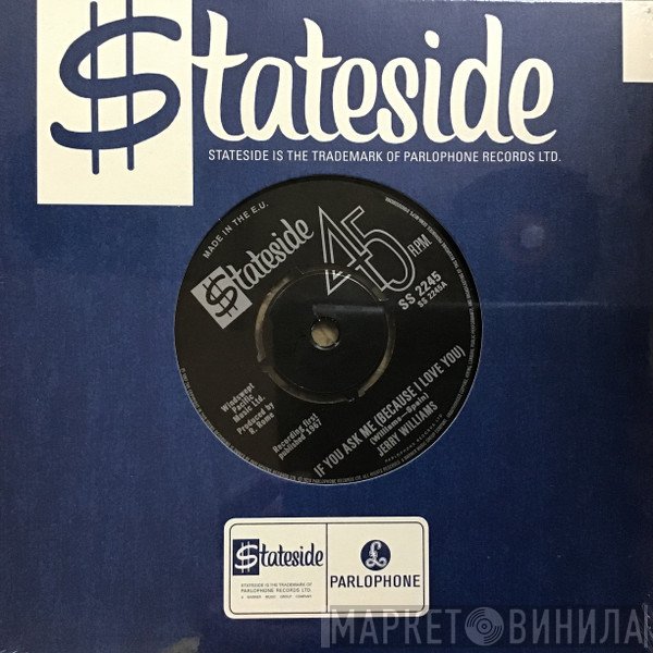 Frankie And The Classicals, Jerry Williams Jr. - If You Ask Me (Because I Love You) / What Shall I Do