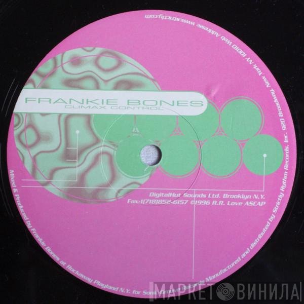 Frankie Bones - Climax Control