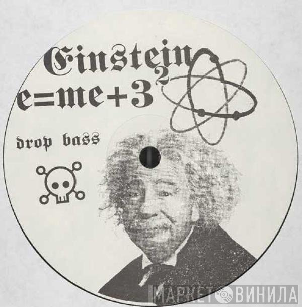 Frankie Bones - Einstein e=me+3²